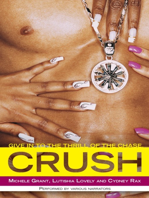 Title details for Crush by Michele Grant - Wait list